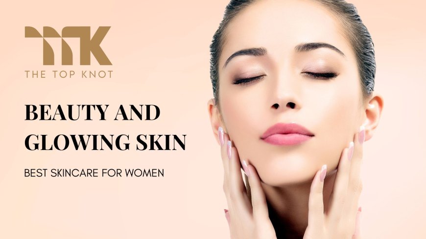 Best Summer Skin Care Salon and Services in Lucknow