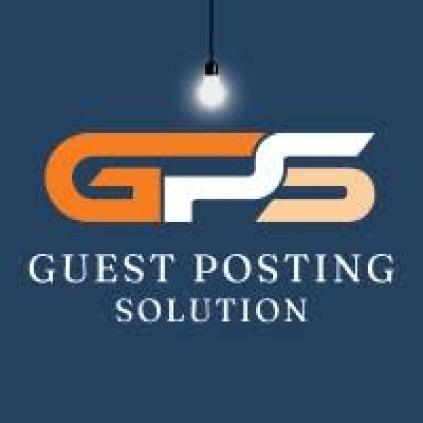 Top Reasons to Invest in a Guest Posting Solution