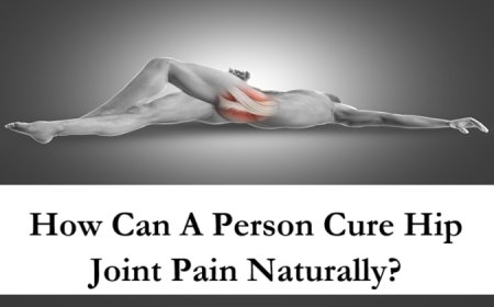 How Can a Person Cure Hip Joint Pain Naturally?