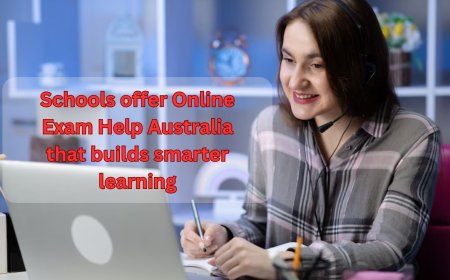 Schools offer Online Exam Help Australia that builds smarter learning