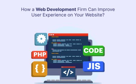 How a Web Development Firm Can Improve User Experience on Your Website?