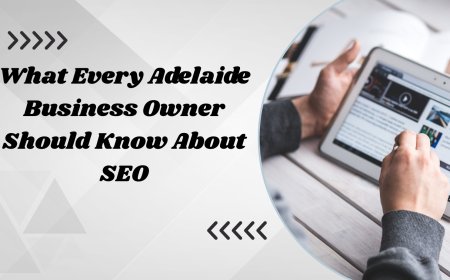 What Every Adelaide Business Owner Should Know About SEO
