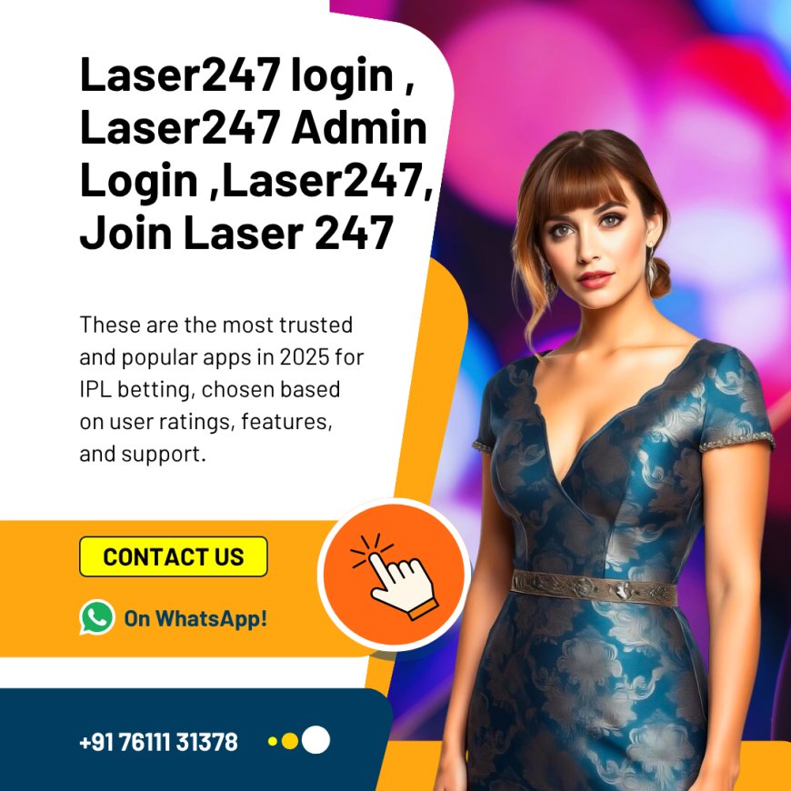 Laser247 login – Your Secure Access to the Platform | Madrasbook