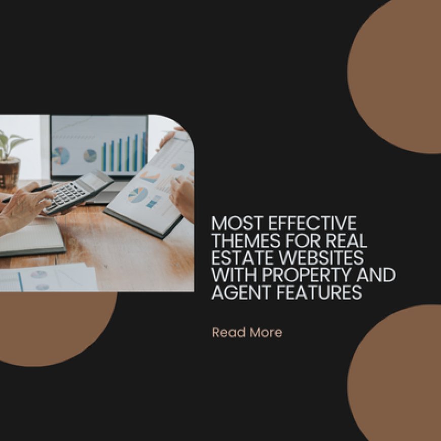 Most Effective Themes for Real Estate Websites with Property and Agent Features