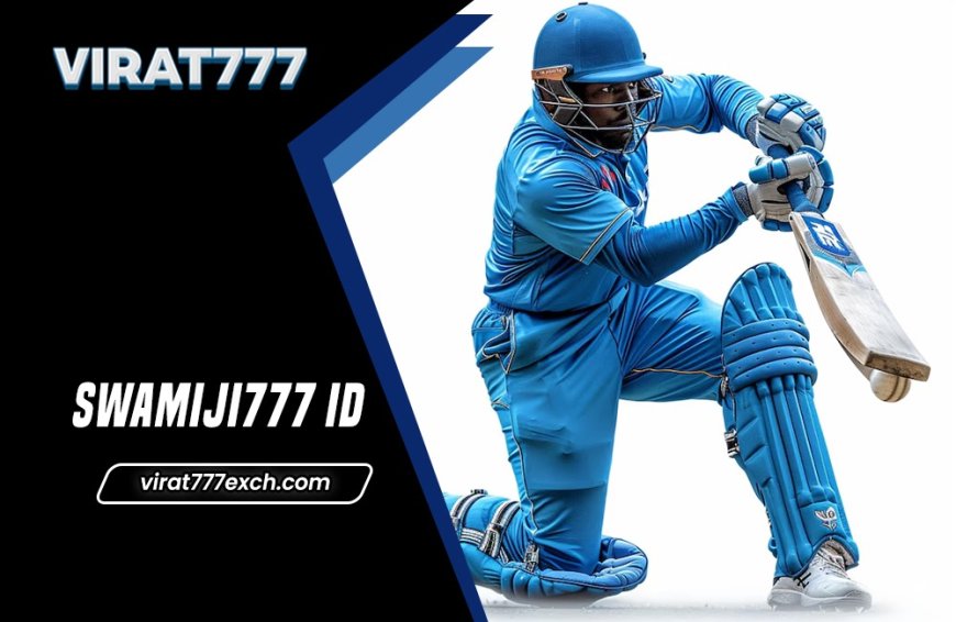 Swamiji777 ID – The Best Choice for Cricket Bettors & Casino Players