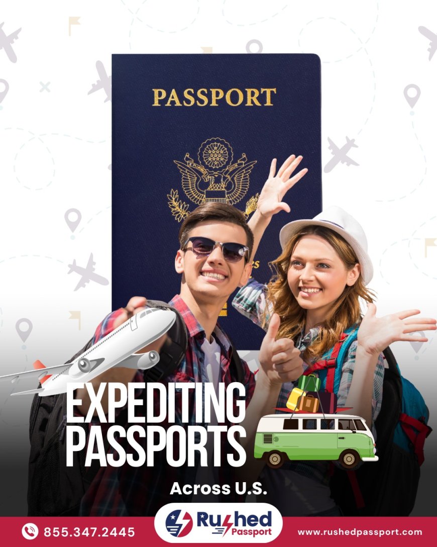 US Passport Expedited Service by Rushed Passport – Fast, Reliable, Guaranteed